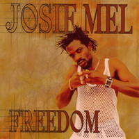 Josie Mel - Freedom