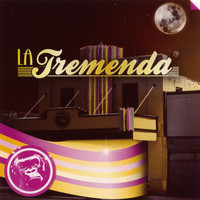 La Tremenda - La Tremenda