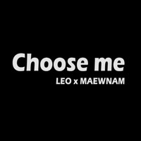 Leo - Choose Me
