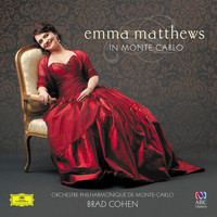 Brad Cohen, Orchestre Philharmonique De Monte Carlo & Emma Matthews - Emma Matthews in Monte Carlo