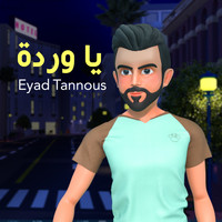 Eyad Tannous - Ya Wardi