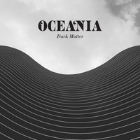 Oceania - Dark Matter (Explicit)