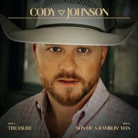 Cody Johnson - Treasure / Son of a Ramblin’ Man