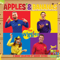 The Wiggles - Apples & Bananas: A Wiggly Collection of Nursery Rhymes