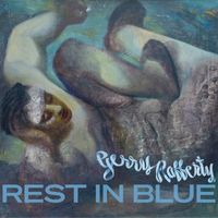 Gerry Rafferty - Rest In Blue (Explicit)