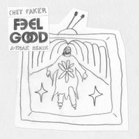 Chet Faker - Feel Good (A-Trak Remix)