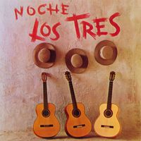 Los Tres - Noche (2021 Remaster from the Original Somerset Tapes)