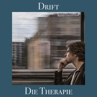 Die Therapie - Drift