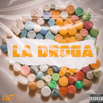 Luti - La Droga (Explicit)