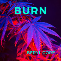 Beryl Gore - Burn (Single)