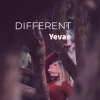 Yevae - Different