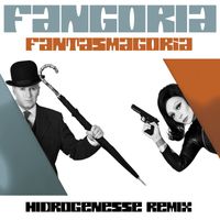 Fangoria - Fantasmagoria (Hidrogenesse Remix)