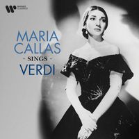 Maria Callas - Maria Callas Sings Verdi