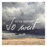 Peter Maffay - So weit