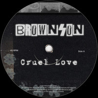 Brownson - Cruel Love