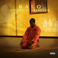 Ralo - Political Prisoner (Explicit)