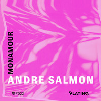 Andre Salmon - Monamour