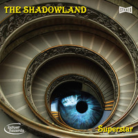 The Shadowland - Superstar