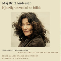 Maj Britt Andersen - Kjærlighet ved siste blikk