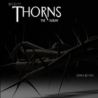 Rick Scott - Thorns the Album