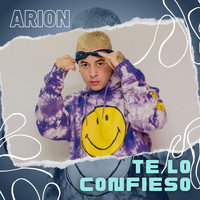 Arion - Te Lo Confieso