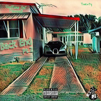 Twenty - Back End Pt 2 (Explicit)