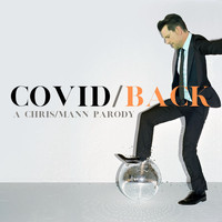 Chris Mann - COVID/BACK