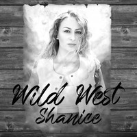 Shanice - Wild West