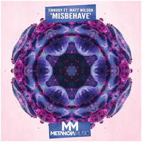 Embody - Misbehave