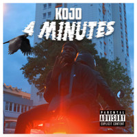 Kojo - 4 Minutes