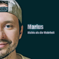 Marius - Nichts als die Wahrheit