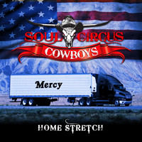 Soul Circus Cowboys - Mercy