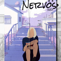 Rudi - Nervös