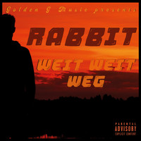 Rabbit - Weit weit weg (Explicit)