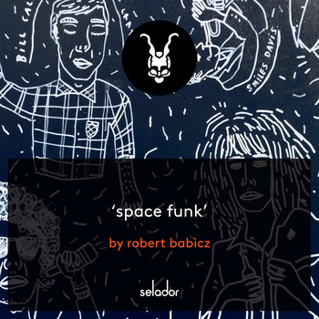 Robert Babicz - Space Funk