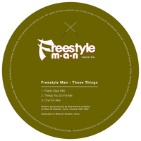 Freestyle Man - Those Things