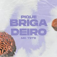Mc Tete - Pique Brigadeiro (Explicit)