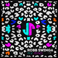 Robb Swinga - My Mind