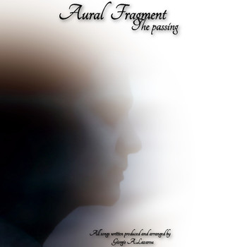 Aural Fragment - The Passing