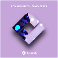 Ron with Leeds - Funky Beats