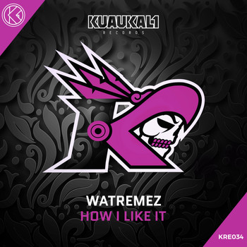 Watremez - How I Like It