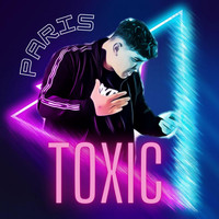 Paris - Toxic