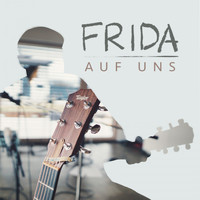 Frida - Auf Uns