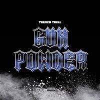 Trauma - Gun Powder (Explicit)