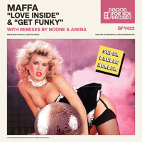 Maffa - Love Inside / Get Funky