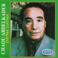 Abdelkader Chaou - Dayma dayma