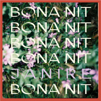 Janire - Bona Nit