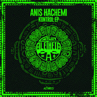 Anis Hachemi - Kontrol EP