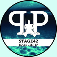 Stage42 - Rolls Deep EP