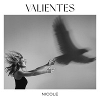 Nicole - Valientes